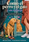 Como el perro y el gato (y sin embargo)