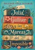 Julia Gulliver y las Mareas del Imposible