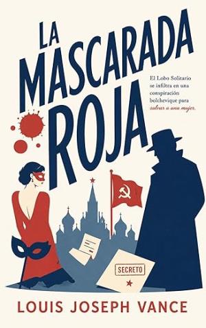 La Mascarada Roja (Crónicas de El Lobo Solitario 4)