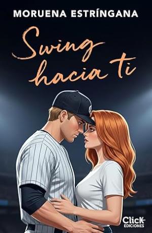 Swing hacia ti (El juego del amor 3)