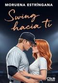 Swing hacia ti (El juego del amor 3)