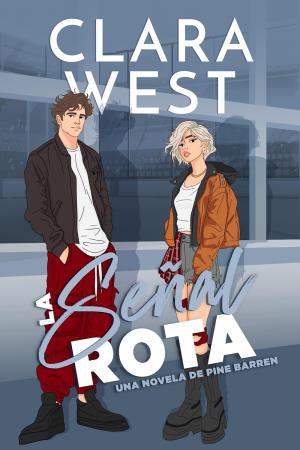 La Señal Rota (Universidad Pine Barren 6)