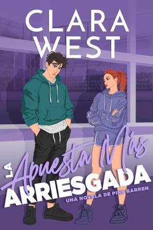 La Apuesta Más Arriesgada (Universidad Pine Barren 5)