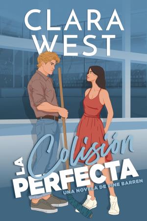 La Colisión Perfecta (Universidad Pine Barren 4)