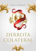 Derrota Colateral (Victoria 2)