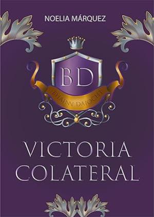 Victoria colateral (Victoria 1)