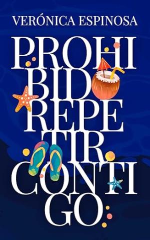 Prohibido repetir contigo