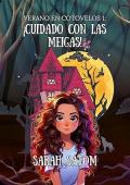 Portada de ¡Cuidado con las meigas! (Verano en Cotovelos 1)