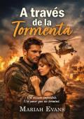 A través de la tormenta