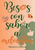 Portada de Besos con sabor a melocotón (Besos con sabor 2)