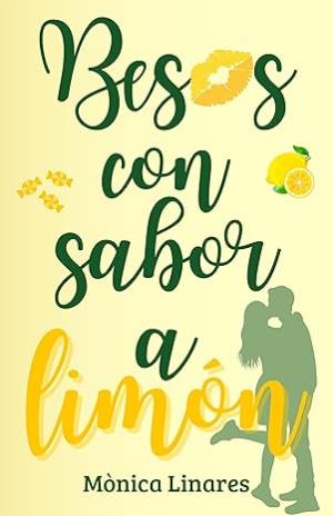 Besos con sabor a limón (Besos con sabor 1)