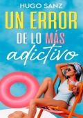 Un error de lo más adictivo