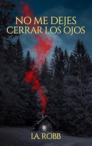 No me dejes cerrar los ojos