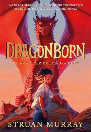 El amanecer de los dragones (Dragonborn 1)