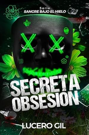 Secreta Obsesión (Sangre bajo el hielo 2)