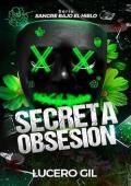 Secreta Obsesión (Sangre bajo el hielo 2)