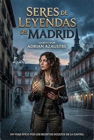 Seres de leyendas de Madrid