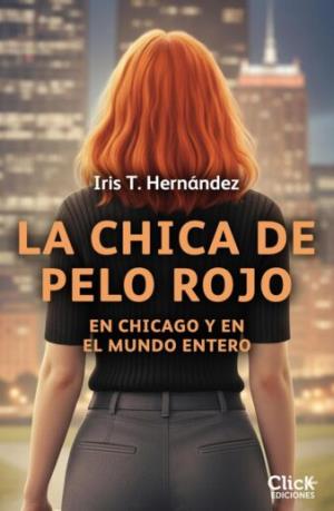 La chica de pelo rojo en Chicago y en el mundo entero