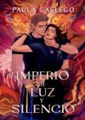 Portada de Imperio de luz y silencio (Imperio de sombra y tormento 2)