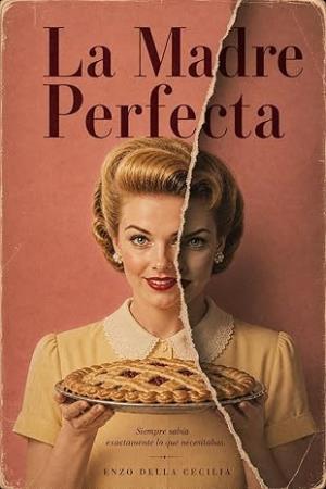La Madre Perfecta