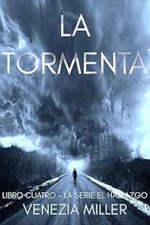 La Tormenta (El Hallazgo nº 4) 