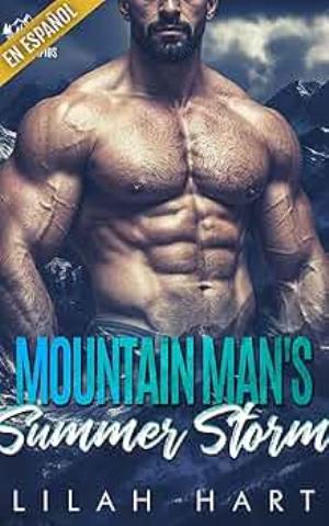 La tormenta de verano del hombre de montaña (Wildwood Valley Rapids nº 3)