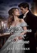 Portada de La dama que desafió al duque (Saga Regencia nº 1)