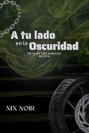 A tu lado en la oscuridad (Bilogía Oscuridad 2)