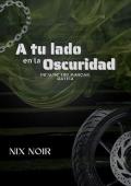 A tu lado en la oscuridad (Bilogía Oscuridad 2)