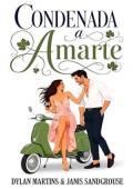 Portada de Condenada a amarte