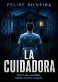 Portada de La Cuidadora