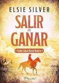 Salir a ganar (Gold Rush Ranch 3)