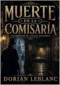 Muerte en la comisaría (Los misterios de Armand Delacroix 14)