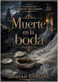 Portada de Muerte en la boda (Los misterios de Armand Delacroix 10)