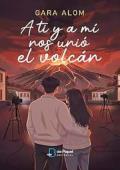 Portada de A ti y a mí nos unió el volcán