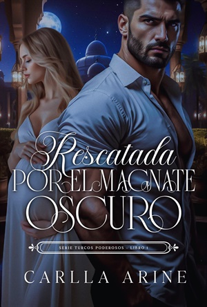 Rescatada por el Magnate Oscuro