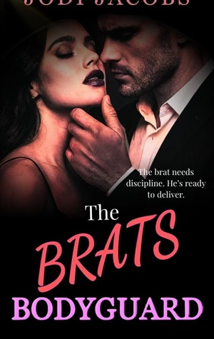 The Brats Bodyguard
