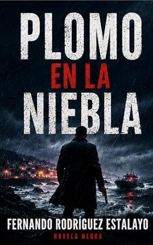 Plomo en la niebla