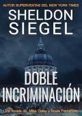 Portada de Doble incriminación (Los casos de Mike Daley y Rosie Fernández 14)