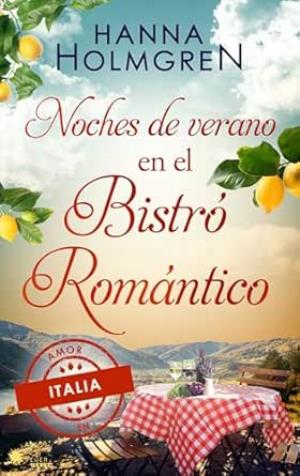 Noches de verano en el Bistró Romántico (Amor en Italia 2)