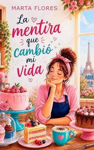 La mentira que cambió mi vida