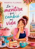 Portada de La mentira que cambió mi vida