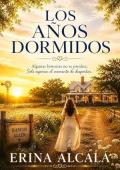 Los años dormidos