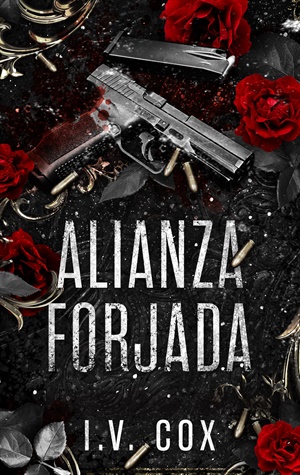 Alianza Forjada (Alianza Deviante, Libro 0.5)