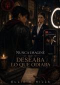 Portada de Nunca imaginé que deseaba lo que odiaba (Sagradas Tentaciones nº 5)