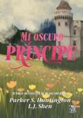 Portada de Mi oscuro príncipe (Dark Prince Road 3)