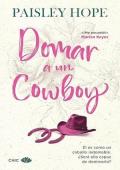 Portada de Domar a un cowboy (Silver Pines 1)