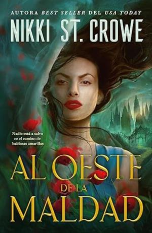 Al oeste de la maldad (Maldito Mundo de Oz 1)
