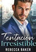 Portada de Tentación Irresistible (Confesiones de bebés nº 7)