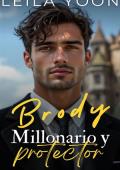 Brody, millonario y protector (Hermanos McRae. Herederos millonarios nº 3)